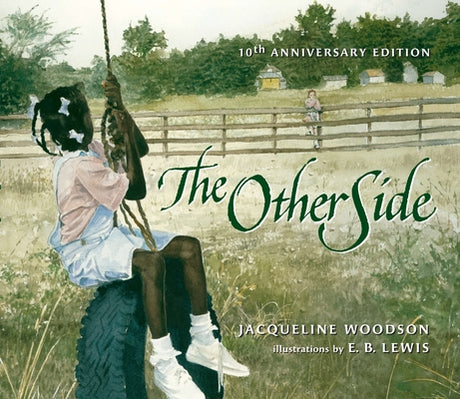 The Other Side -- Jacqueline Woodson, Hardcover