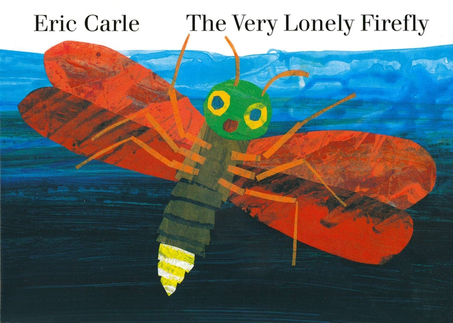 The Very Lonely Firefly -- Eric Carle, Board Book