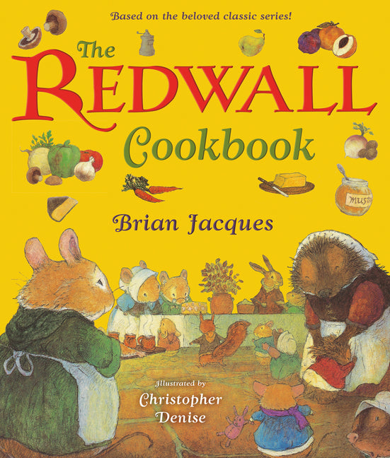 The Redwall Cookbook -- Brian Jacques, Paperback