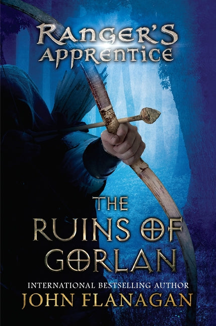 The Ruins of Gorlan: Book One -- John Flanagan, Hardcover
