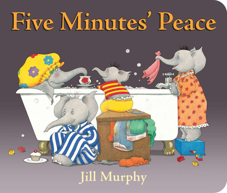 Five Minutes' Peace -- Jill Murphy, Board Book