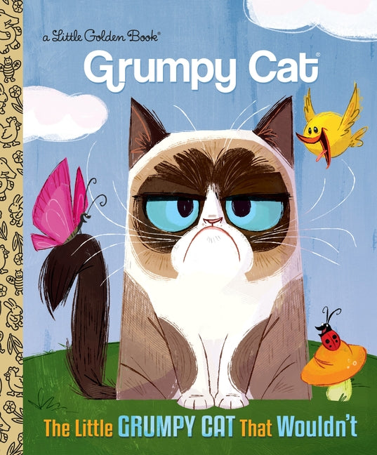 The Little Grumpy Cat That Wouldn't -- Golden Books, Hardcover