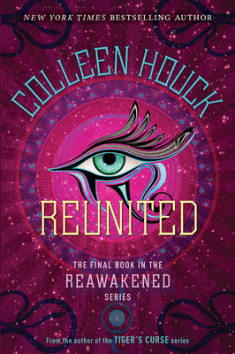 Reunited -- Colleen Houck, Paperback