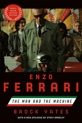 Enzo Ferrari (Movie Tie-In Edition): The Man and the Machine -- Brock Yates, Paperback