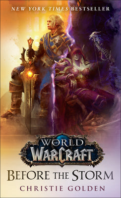 World of Warcraft: Before the Storm by Golden, Christie
