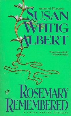 Rosemary Remembered by Albert, Susan Wittig