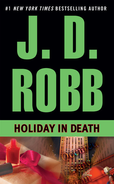 Holiday in Death -- J. D. Robb, Mass Market Paperbound