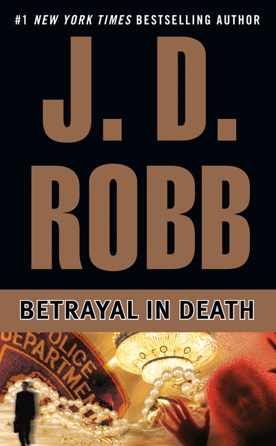 Betrayal in Death -- J. D. Robb, Mass Market Paperbound