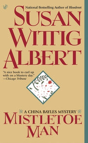 Mistletoe Man by Albert, Susan Wittig