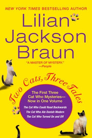 Two Cats, Three Tales by Braun, Lilian Jackson