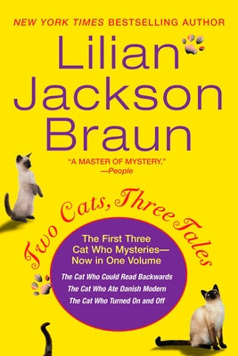 Two Cats, Three Tales -- Lilian Jackson Braun, Paperback