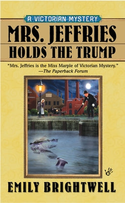Mrs. Jeffries Holds the Trump by Brightwell, Emily