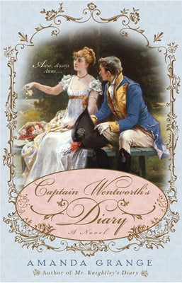 Captain Wentworth's Diary by Grange, Amanda