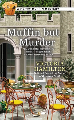 Muffin But Murder by Hamilton, Victoria