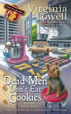 Dead Men Don't Eat Cookies by Lowell, Virginia
