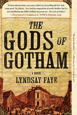 The Gods of Gotham by Faye, Lyndsay