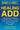 Healing ADD from the Inside Out: The Breakthrough Program That Allows You to See and Heal the Seven Types of Attention Deficit Disorder by Amen, Daniel G.
