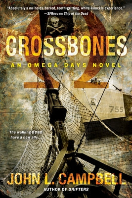 Crossbones -- John L. Campbell, Paperback