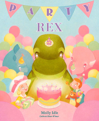 Party Rex -- Molly Idle, Hardcover