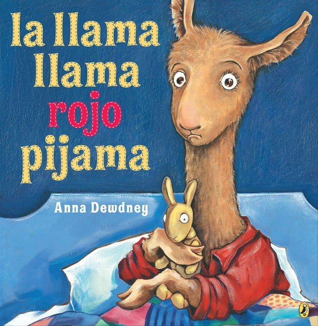 La Llama Llama Rojo Pijama (Spanish Language Edition) -- Anna Dewdney, Paperback