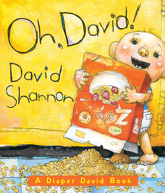 Oh, David! -- David Shannon, Board Book
