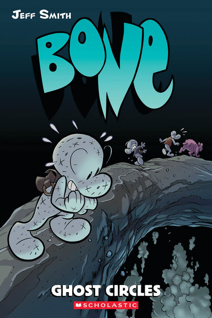 Ghost Circles: A Graphic Novel (Bone #7) -- Jeff Smith, Paperback