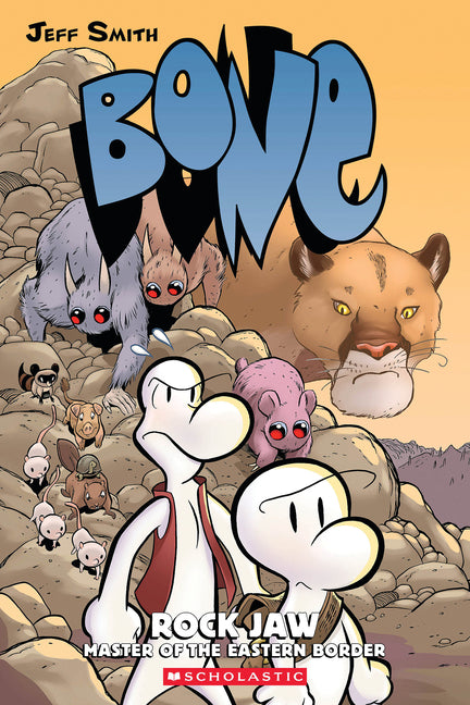 Rock Jaw: Master of the Eastern Border: A Graphic Novel (Bone #5): Volume 5 -- Jeff Smith, Paperback