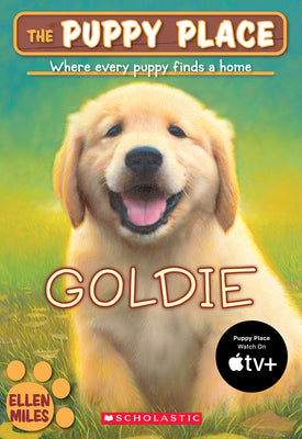 Goldie (the Puppy Place #1): Volume 1 -- Ellen Miles, Paperback