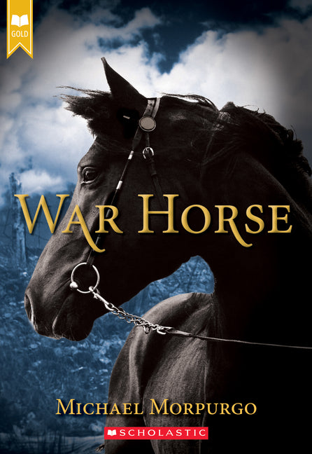 War Horse (Scholastic Gold) -- Michael Morpurgo, Paperback