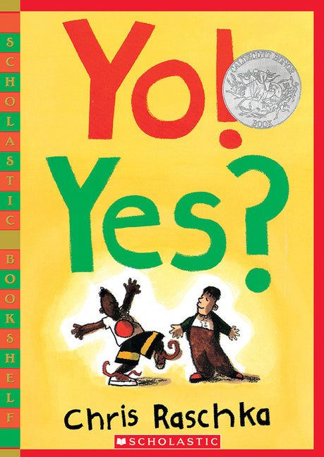Yo! Yes? -- Chris Raschka, Paperback
