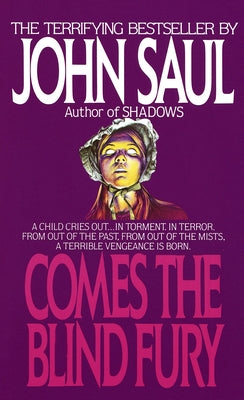 Comes the Blind Fury by Saul, John