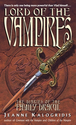 Lord of the Vampires by Kalogridis, Jeanne