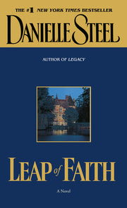 Leap of Faith: Leap of Faith: A Novel by Steel, Danielle