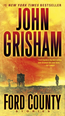 Ford County: Stories -- John Grisham, Mass Market Paperbound