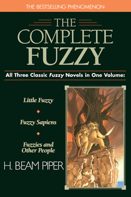 Complete Fuzzy -- H. Beam Piper, Paperback