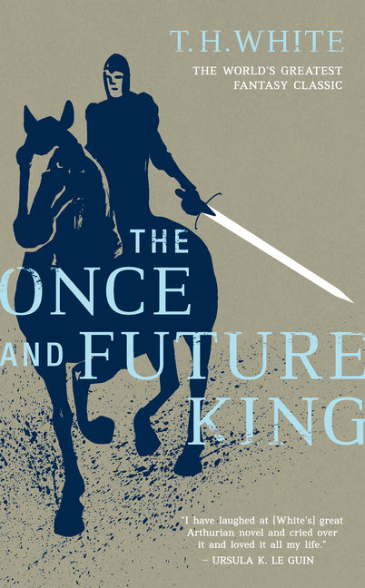 The Once and Future King -- T. H. White, Mass Market Paperbound