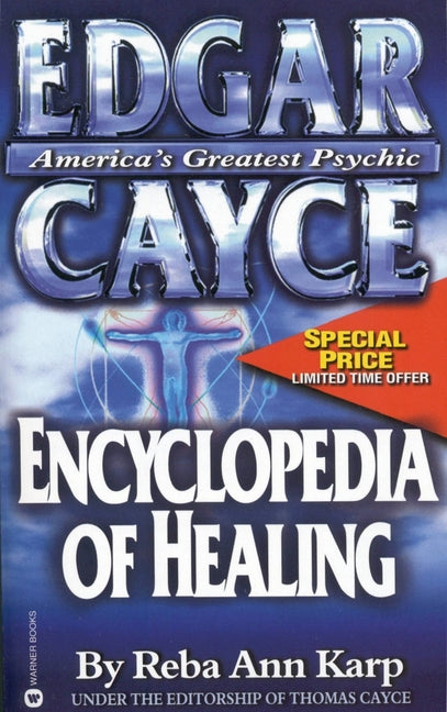 Edgar Cayce Encyclopedia of Healing by Karp, Reba Ann