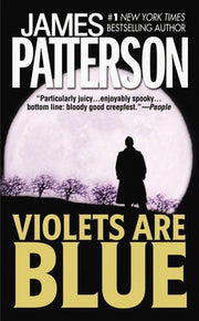 Violets Are Blue by Patterson, James