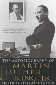 The Autobiography of Martin Luther King, Jr. by Carson, Clayborne