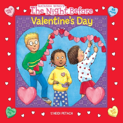 The Night Before Valentine's Day by Wing, Natasha