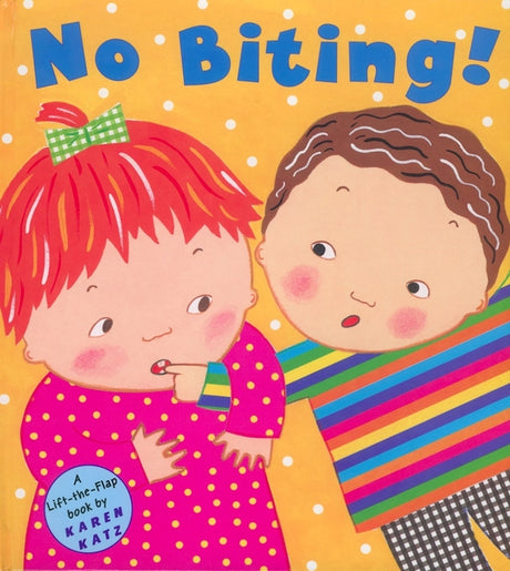 No Biting! -- Karen Katz, Hardcover