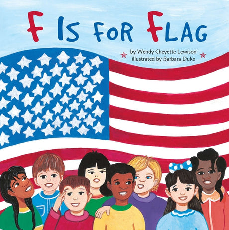 F Is for Flag -- Wendy Cheyette Lewison, Paperback