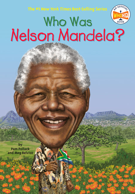 Who Was Nelson Mandela? by Pollack, Pam