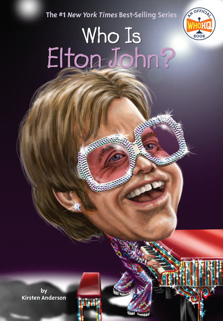 Who Is Elton John? -- Kirsten Anderson, Paperback