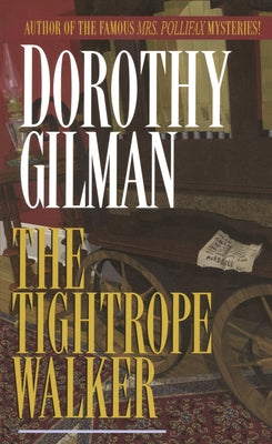 The Tightrope Walker: The Tightrope Walker: A Novel by Gilman, Dorothy