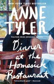 Dinner at the Homesick Restaurant by Tyler, Anne