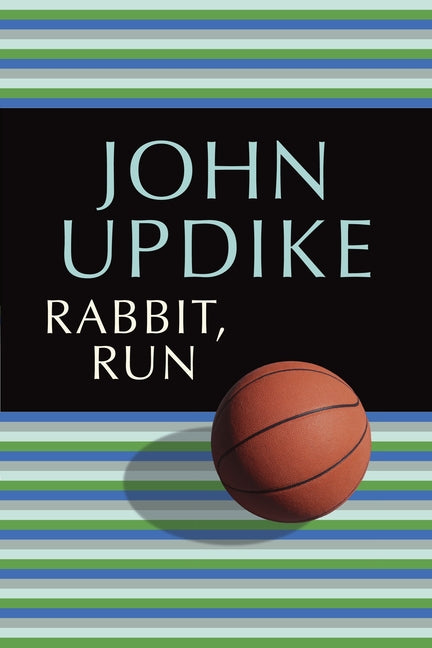 Rabbit, Run -- John Updike, Paperback