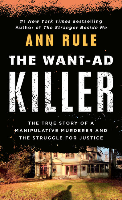The Want-Ad Killer -- Ann Rule, Mass Market Paperbound