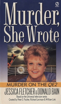 Murder, She Wrote: Murder on the Qe2 -- Jessica Fletcher, Mass Market Paperbound