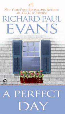 A Perfect Day by Evans, Richard Paul